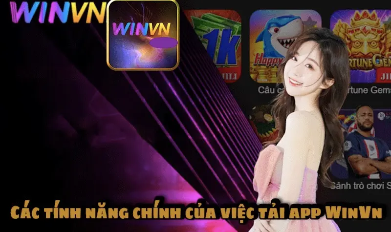 Những ưu điểm của app Winvn 